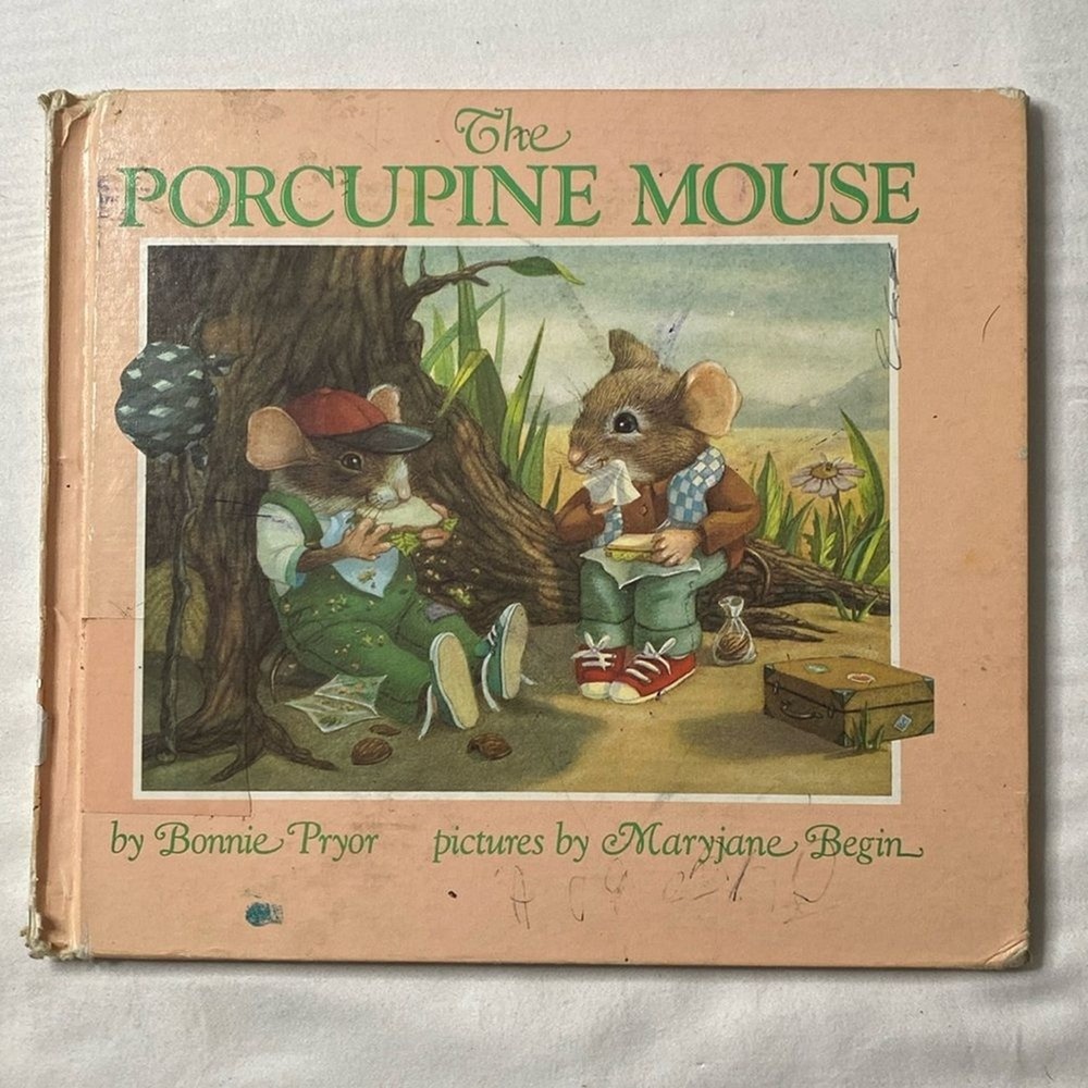 The Porcupine Mouse Childrens Book Hardcover Bonnie Pryor Maryjane Begin Teacher